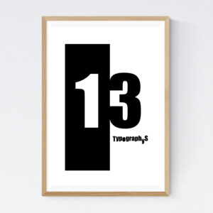 TYPOGRAPHYS POSTER T0016-13(A2)