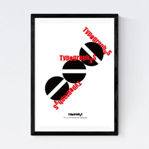 TYPOGRAPHYS POSTER T0014-WGB(A3)